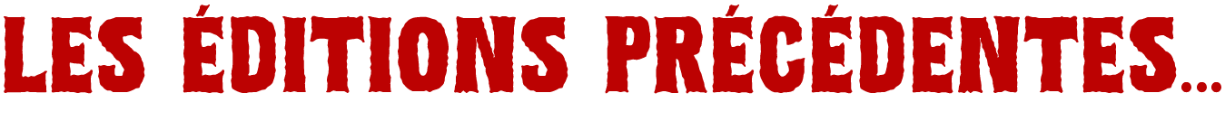 Editions précédentes