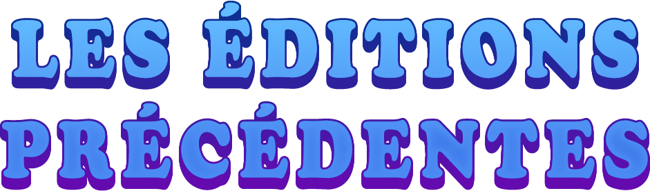 EDITIONS PRECEDENTES